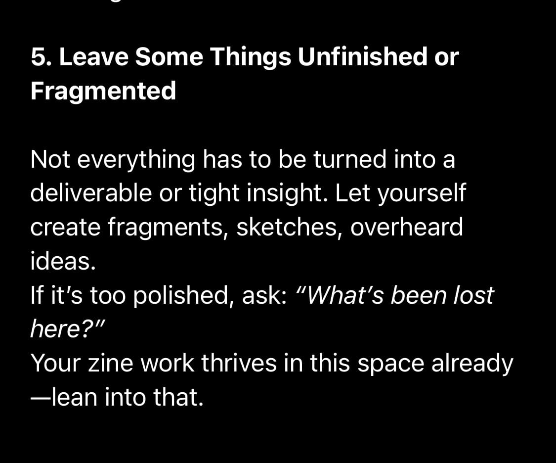 screenshot of text from chatgpt "not everything has to be turned into a deliverable or tight insight"